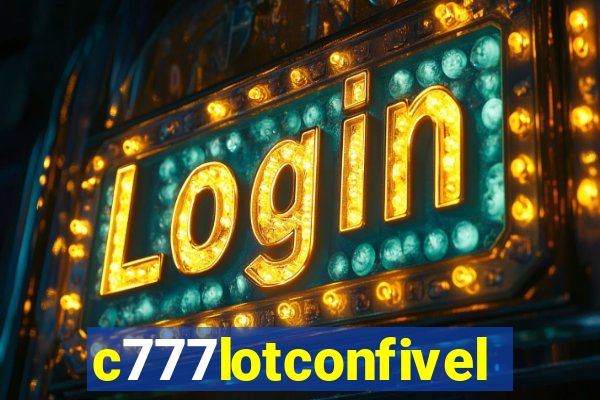 c777lotconfivel