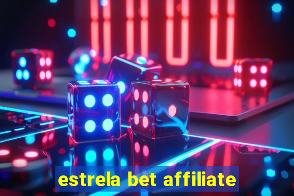 estrela bet affiliate