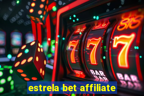 estrela bet affiliate