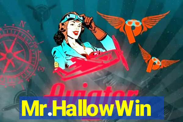 Mr.HallowWin