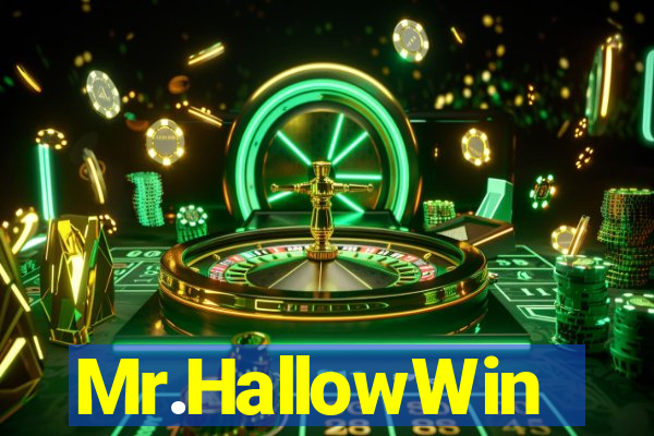 Mr.HallowWin