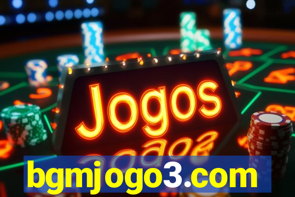 bgmjogo3.com