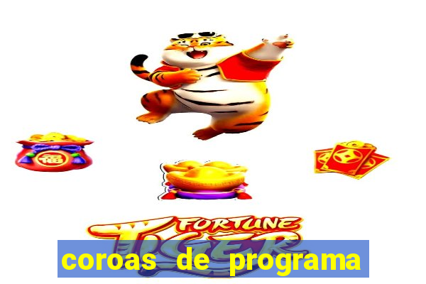 coroas de programa em porto alegre