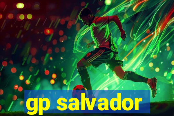 gp salvador