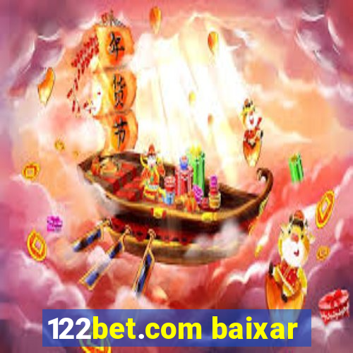 122bet.com baixar