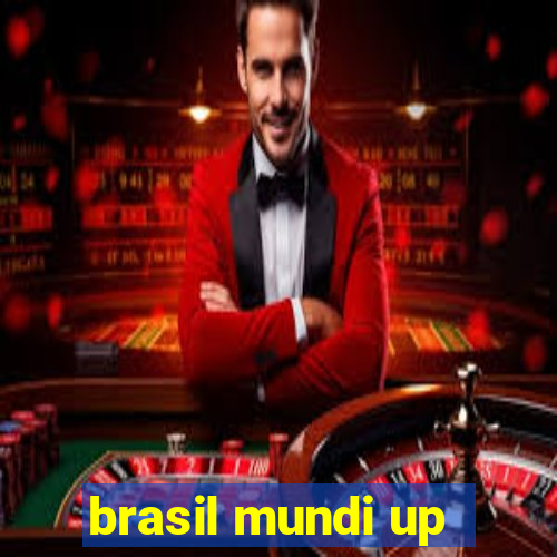 brasil mundi up