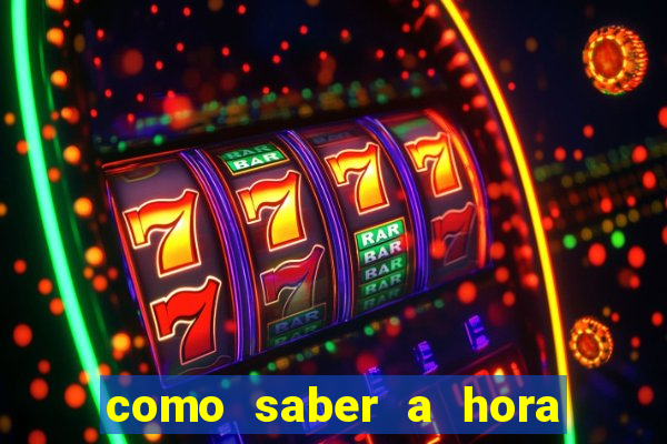 como saber a hora certa de jogar no tiger fortune