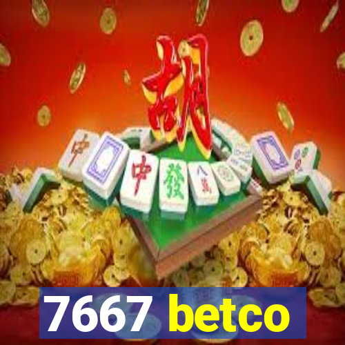 7667 betco