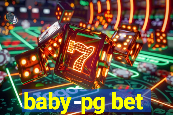 baby-pg bet