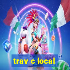 trav c local