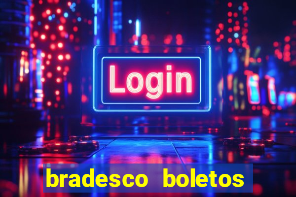 bradesco boletos segunda via