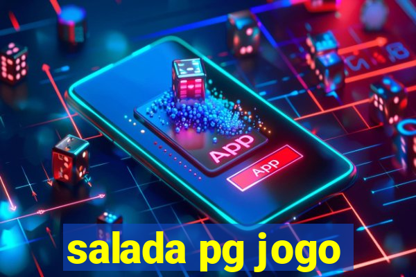 salada pg jogo