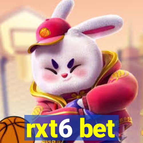 rxt6 bet