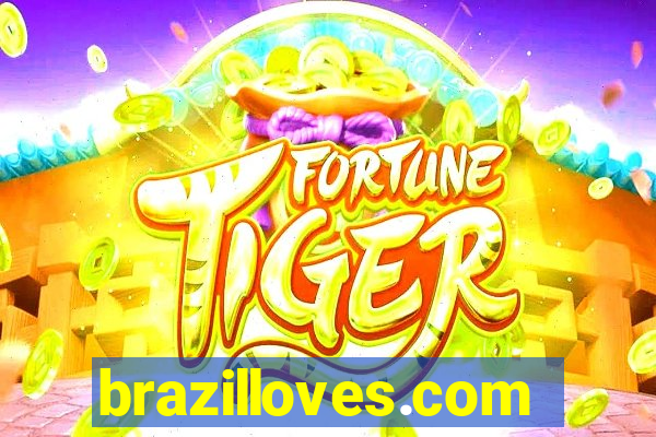 brazilloves.com