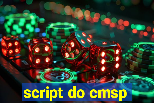 script do cmsp