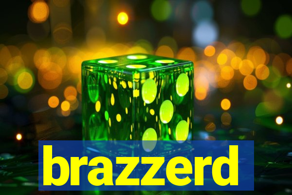 brazzerd