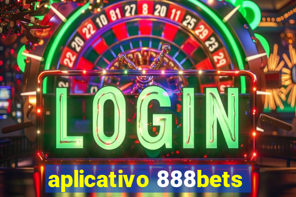 aplicativo 888bets