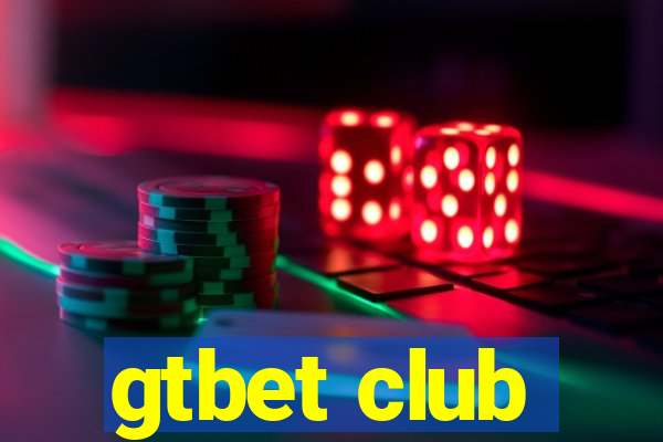 gtbet club