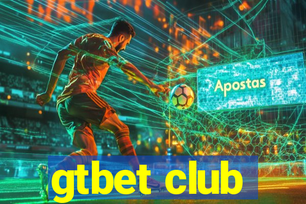 gtbet club