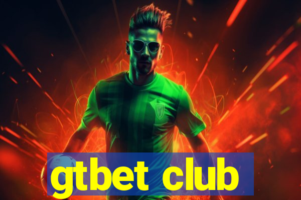 gtbet club