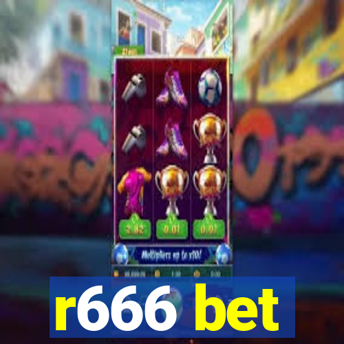 r666 bet