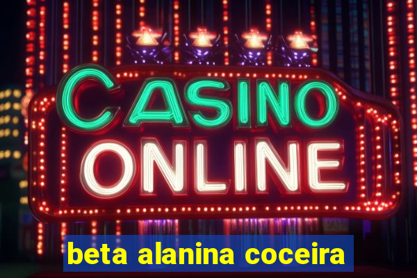 beta alanina coceira