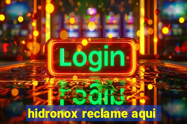 hidronox reclame aqui