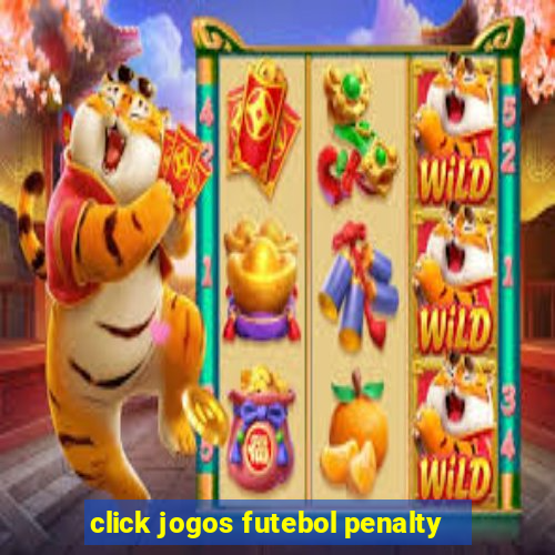 click jogos futebol penalty