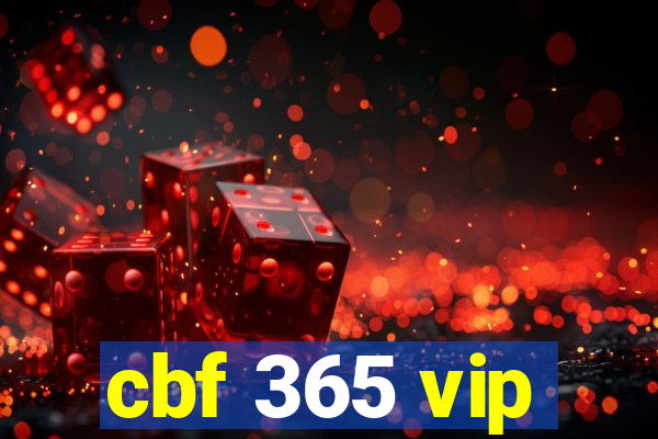 cbf 365 vip