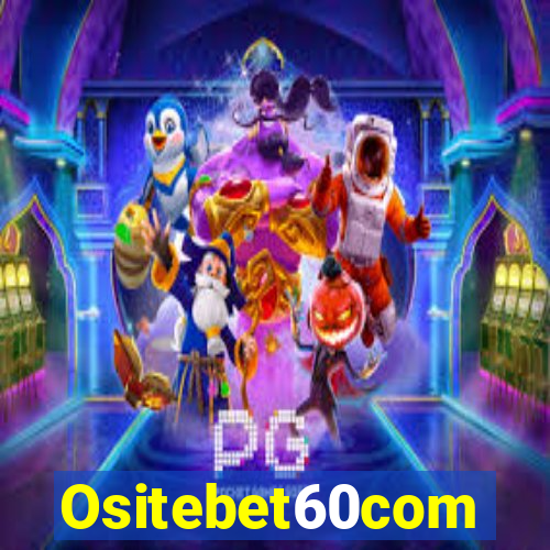 Ositebet60com