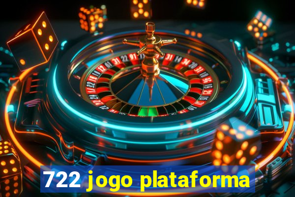 722 jogo plataforma