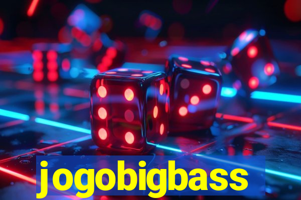 jogobigbass