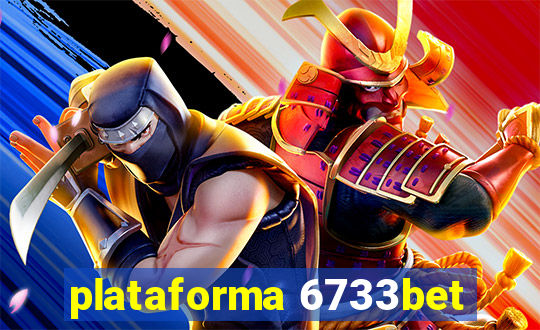 plataforma 6733bet