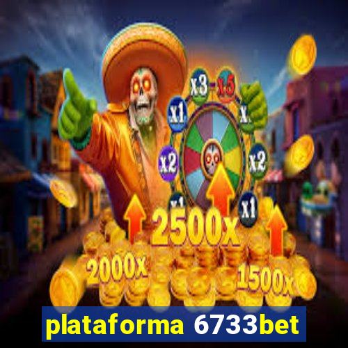 plataforma 6733bet