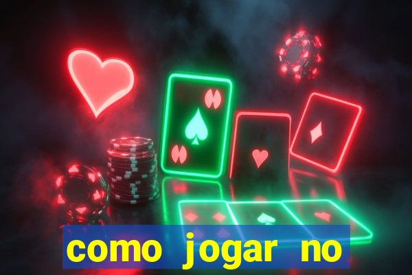 como jogar no tigre sem depositar