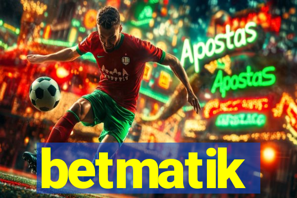 betmatik