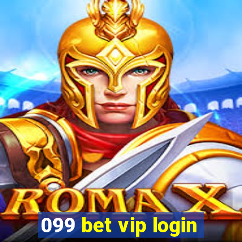 099 bet vip login