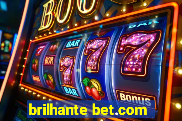 brilhante bet.com