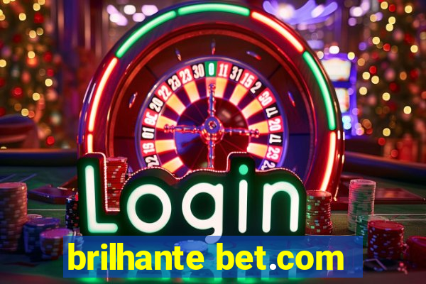 brilhante bet.com