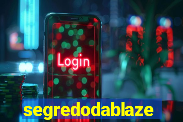 segredodablaze