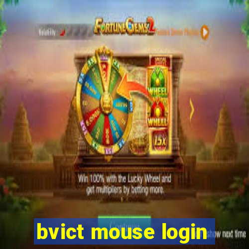 bvict mouse login