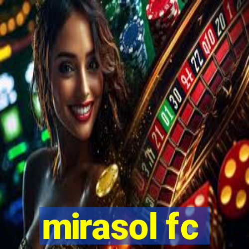 mirasol fc