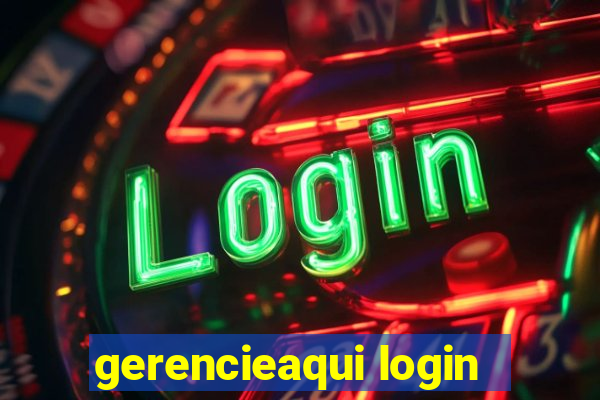 gerencieaqui login