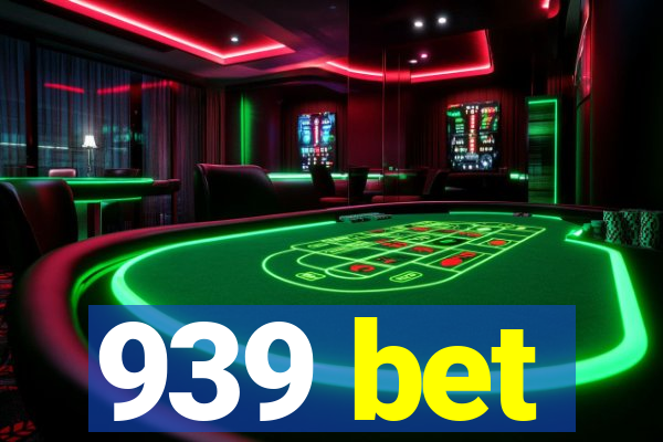 939 bet