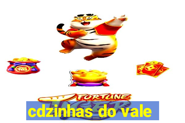 cdzinhas do vale