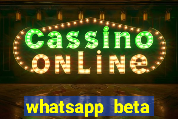 whatsapp beta 3.3.10 baixar