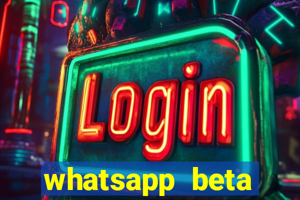 whatsapp beta 3.3.10 baixar