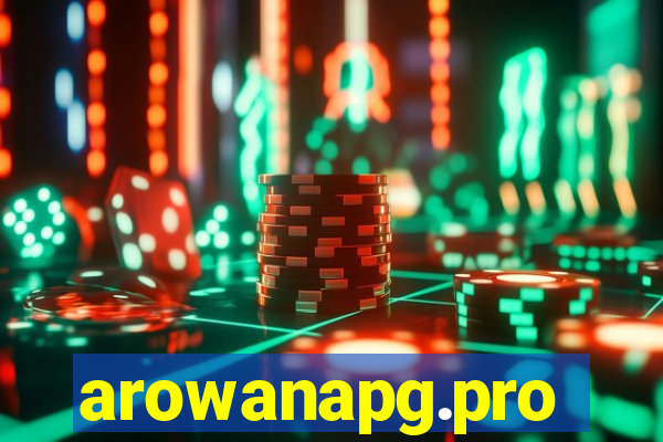 arowanapg.pro