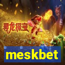 meskbet