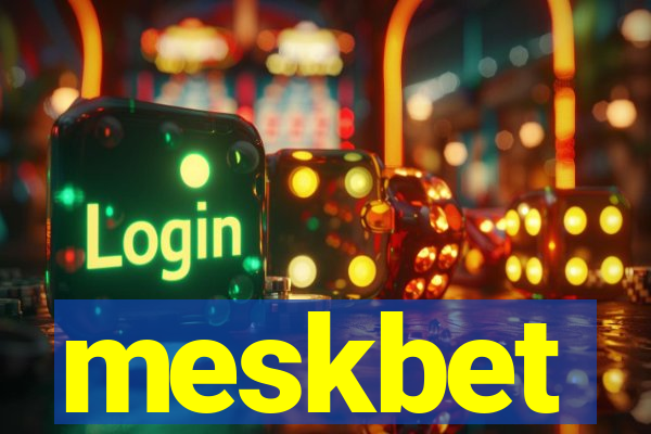 meskbet